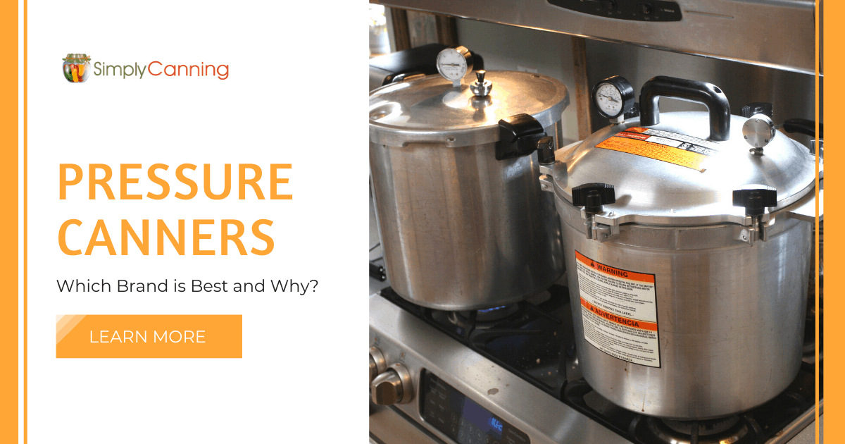 Selecting the Best Pressure Canner for the Job