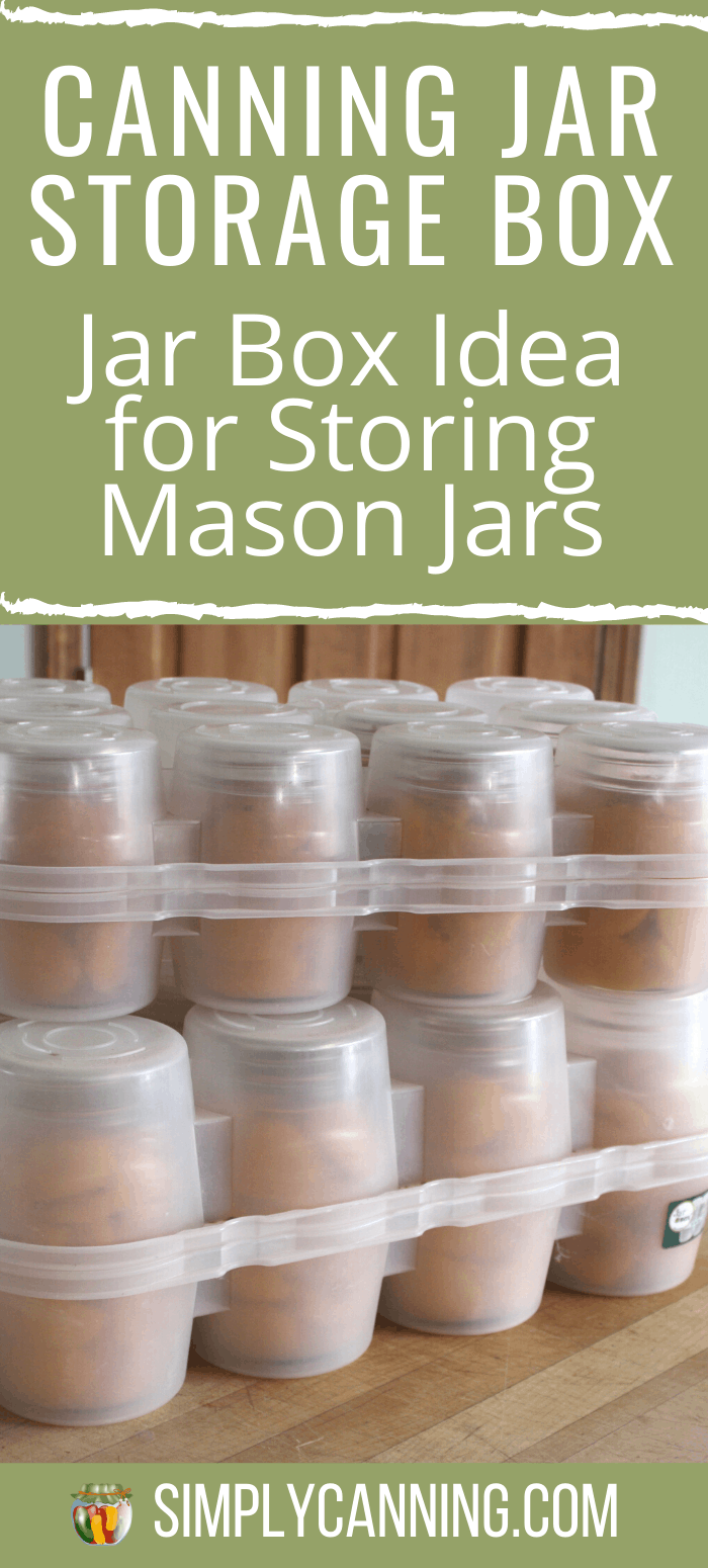 Canning Jar Storage Boxes The Jarbox is a real sanity saver!