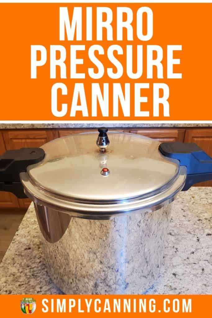 Mirro Pressure Cooker and Canner
